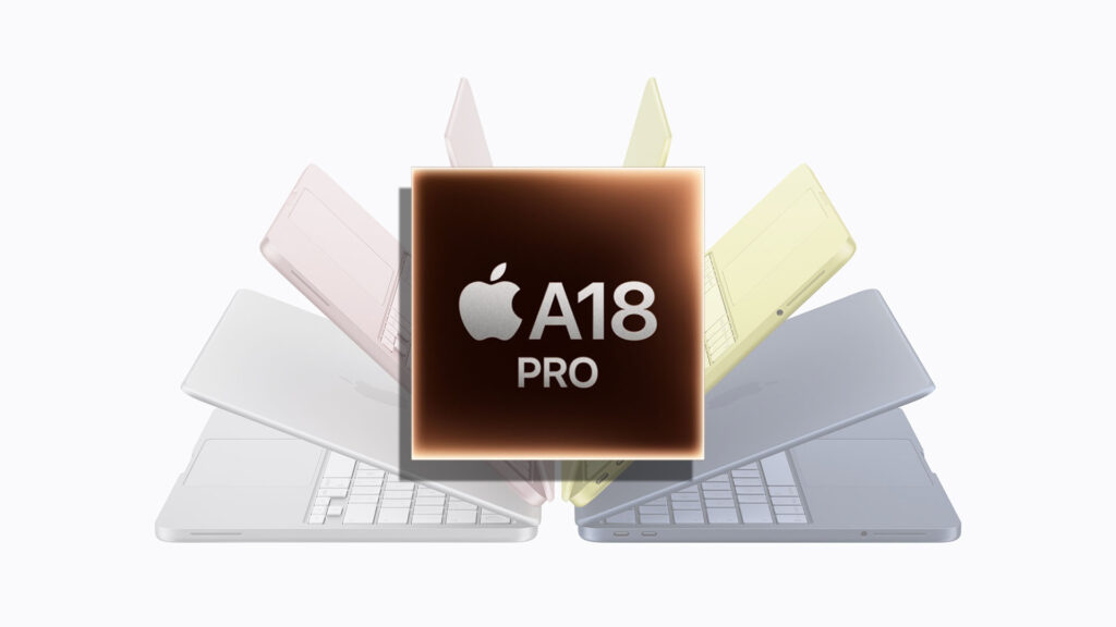 MacBook Murah Apple Pakai Chip iPhone 16 Pro, Tapi Banyak Fitur Penting Hilang