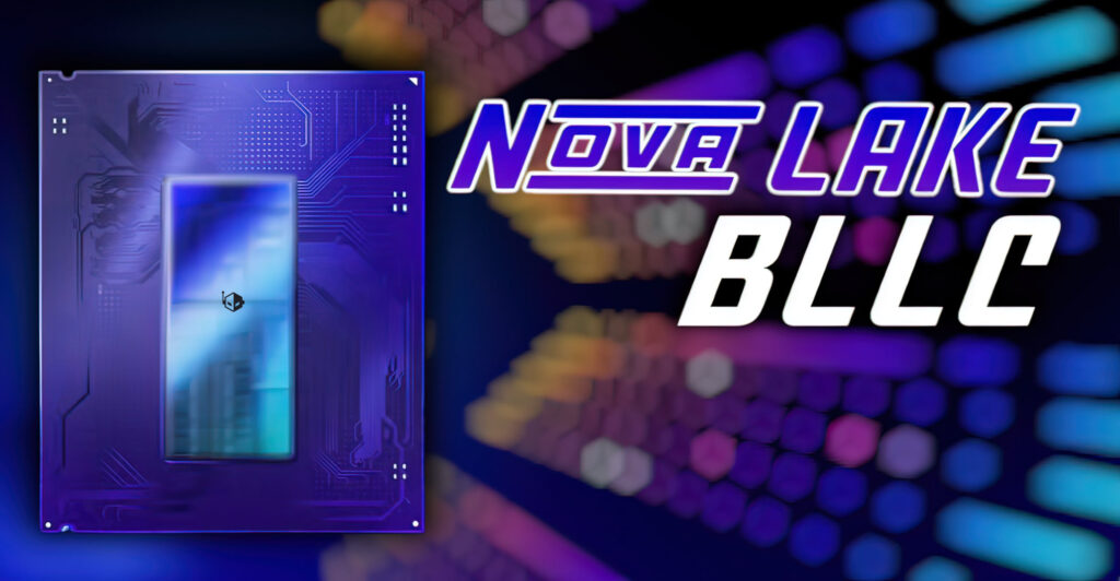 Cache 288MB Disiapkan Nova Lake, Intel Mengguncang Peta Gaming Lawan AMD