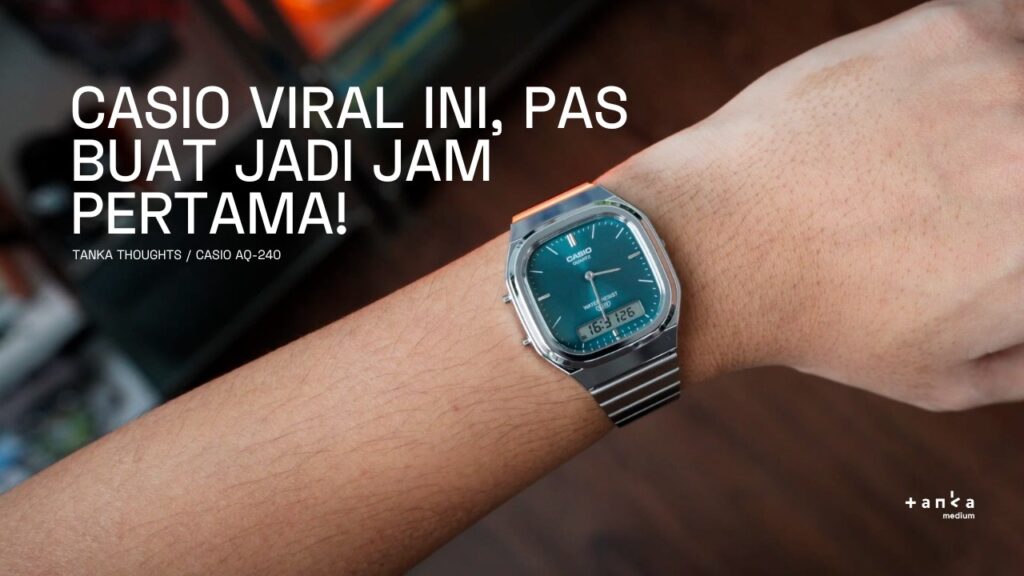 Di Bawah Rp1 Juta, Casio AQ-240 Tawarkan Retro Ringan yang Tetap Fungsional