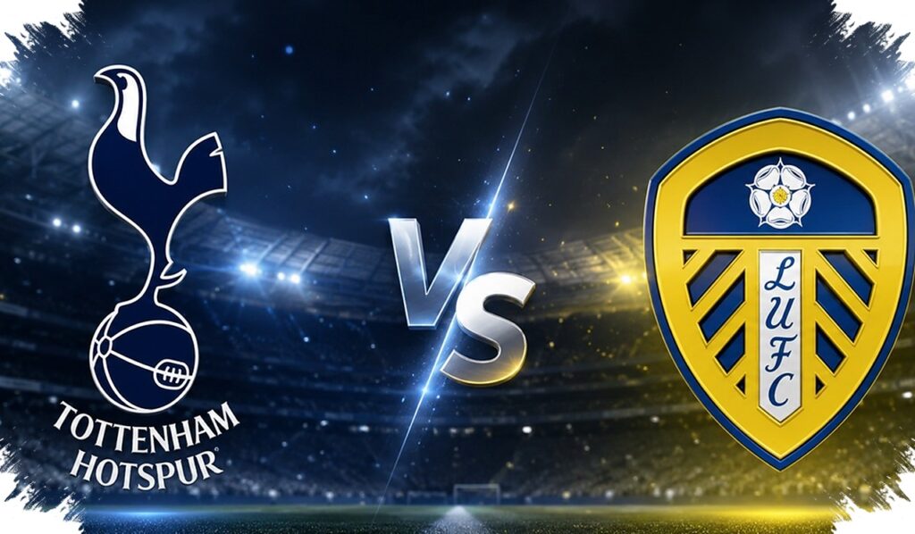 Leeds Lebih Tenang, Tottenham Masih Terhimpit Ancaman Zona Degradasi