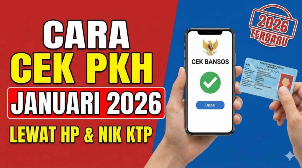 Cek PKH Dan BPNT Mei 2026 Dari HP, NIK Langsung Tampil Saat Data Benar