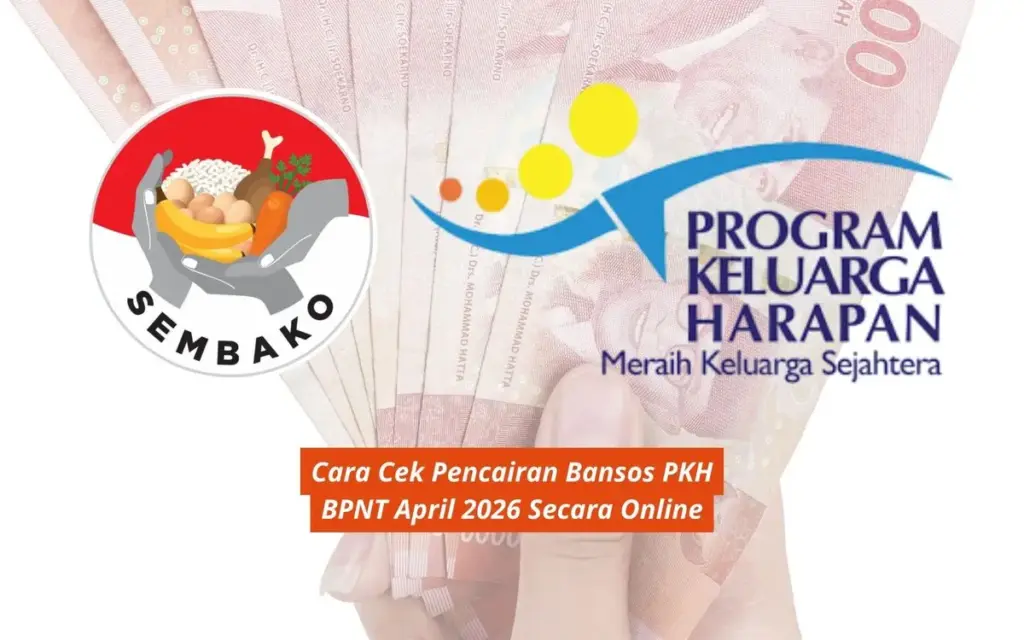 Penerima PKH dan BPNT Tahap 2 Mulai Dipantau Mei 2026, Cek Kelayakan Desilnya
