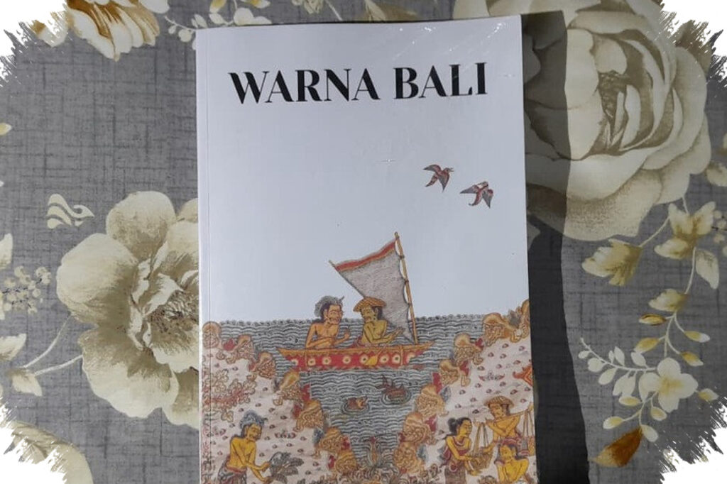 Warna Bali Punya Lapisan Makna Kosmologis, Tradisi Yang Mulai Terdesak Kerusakan Alam