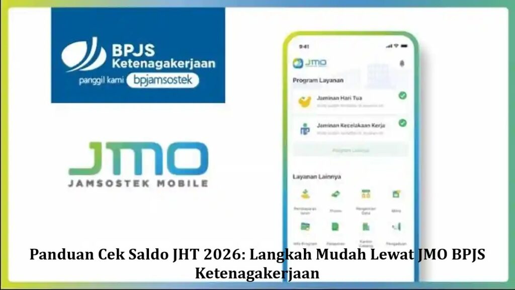 Saldo JHT Kini Bisa Dipantau Dari Ponsel, JMO Gantikan Ke Kantor Cabang