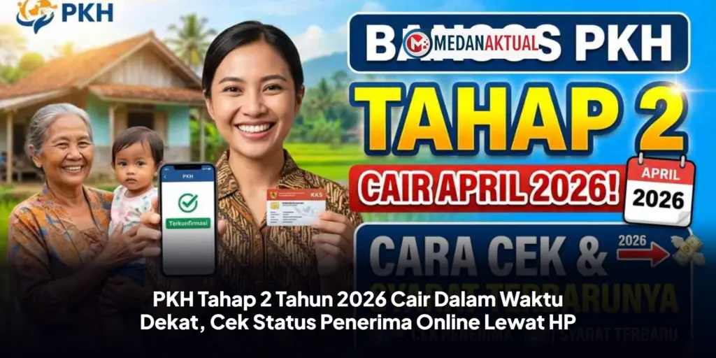 Cek Status PKH 2026 Dari Ponsel, Nama Masih Terdaftar Atau Tidak Bisa Langsung Tahu