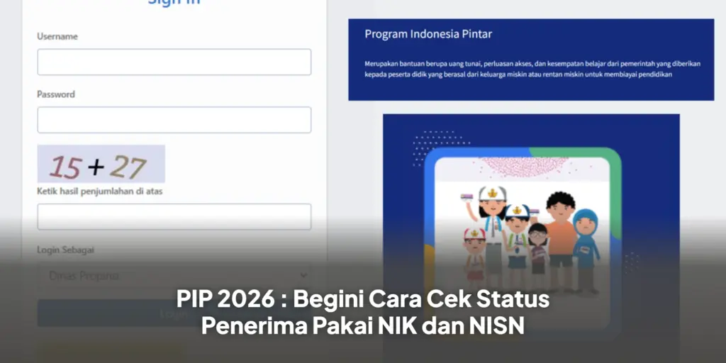 Laman Resmi PIP 2026 Kini Berpindah, Cek Status Bantuan Lewat HP Lebih Mudah