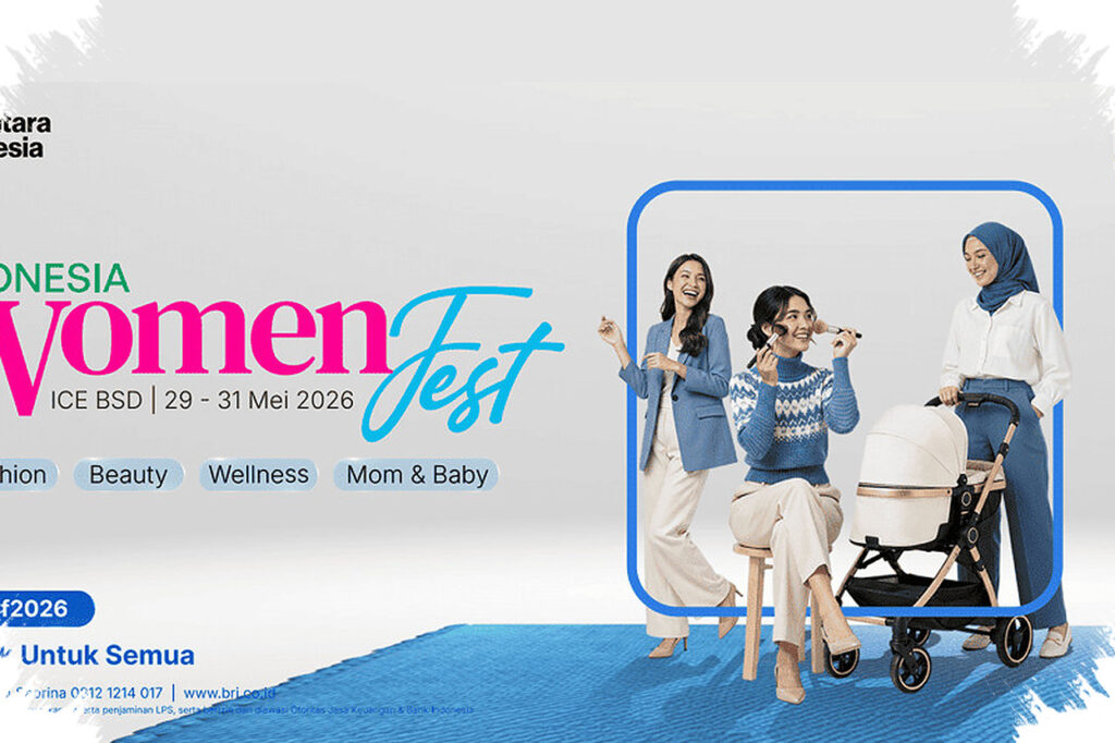 BRImo dan Kartu Kredit BRI Hadirkan Banyak Promo, Indonesia Women Fest 2026 di ICE BSD