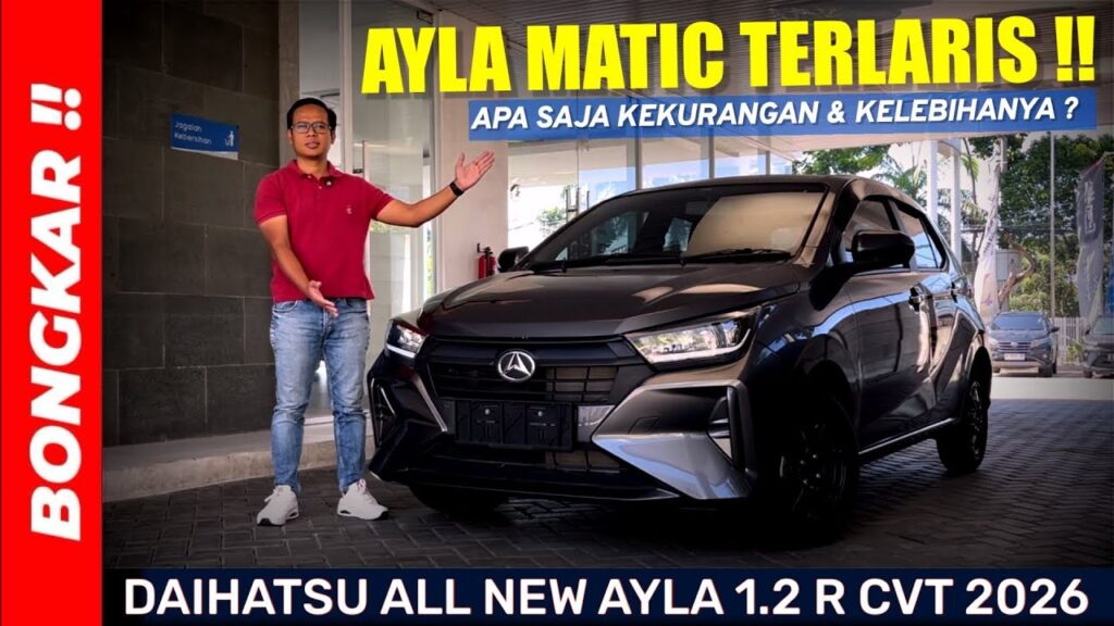 Ayla 1.2 R CVT Paling Masuk Akal, Saat Fitur Lengkap dan Harga Masih Terjangkau