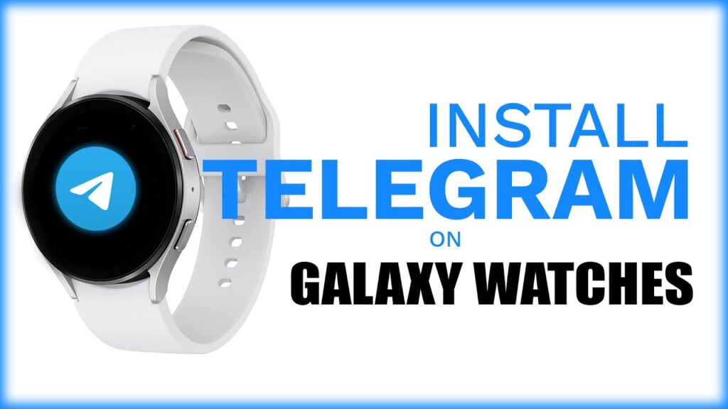 Telegram Kini Hadir di Galaxy Watch, Chat dan Voice Message dari Pergelangan Tangan