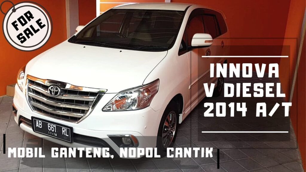 Mesin Bandel dan BBM Irit Bikin Innova V Diesel 2014 Tetap Diburu