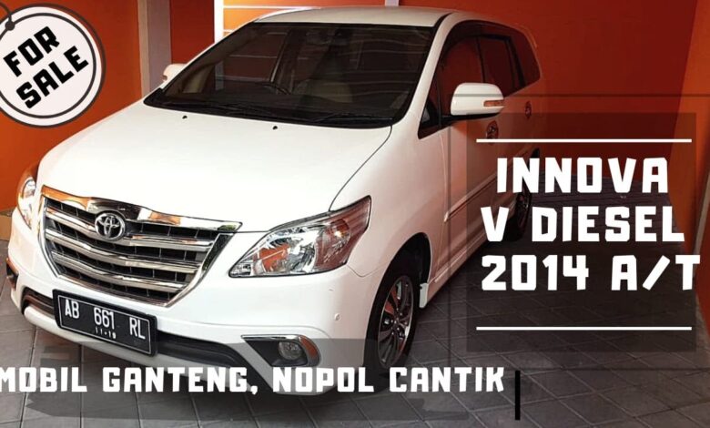 Mesin Bandel dan BBM Irit Bikin Innova V Diesel 2014 Tetap Diburu