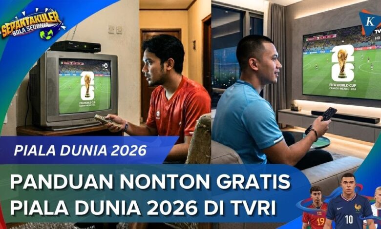 4 Jalur Resmi Menonton Piala Dunia 2026 di Indonesia, Ada yang Gratis