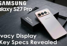 Galaxy S27 Pro Disebut Uji Layar Privasi, Konten di Ruang Publik Makin Aman